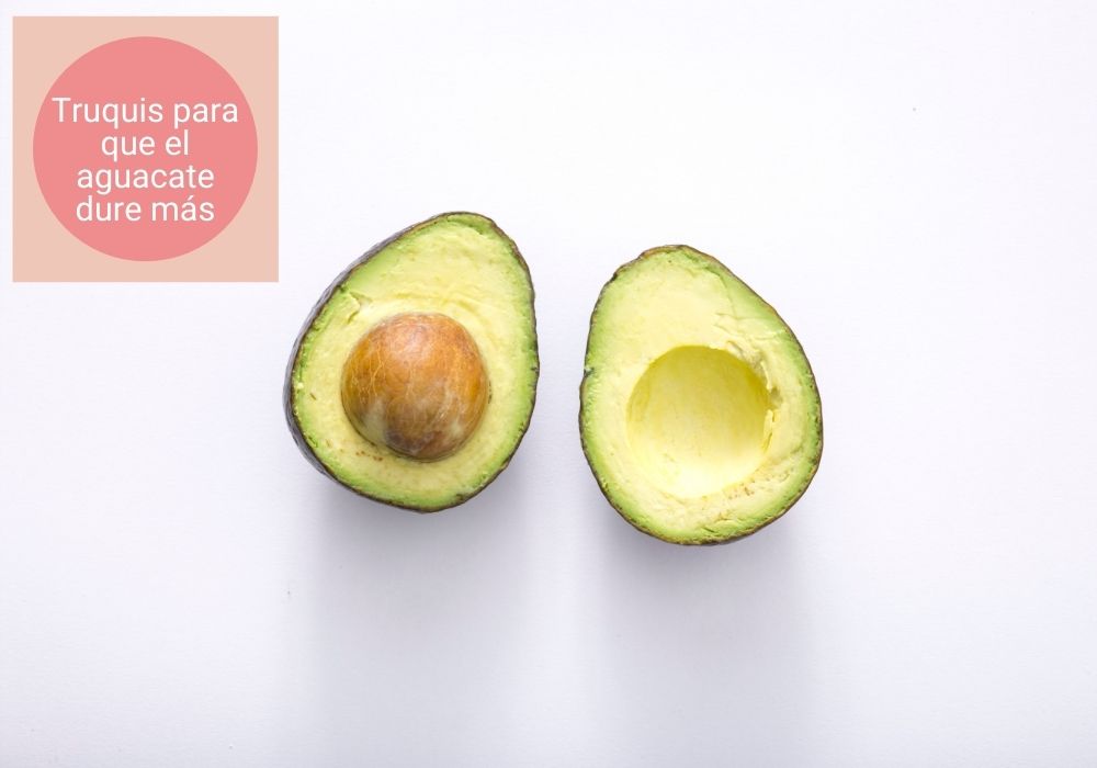 truco para que el aguacate dure más